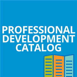 Professional Development Catalog