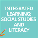Integrated Learning: Social Studies and Literacy 