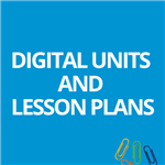 Digital Units and Lesson Plans 