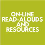 Online Read Alouds and Resources 